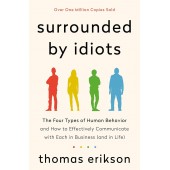 Surrounded by Idiots By Thomas Erikson Surrounded by Idiots By Thomas Erikson